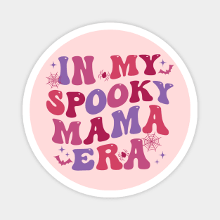 In My Spooky Mama Era Magnet